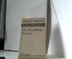 Die Wandlung - Erzählung - Nouvelles