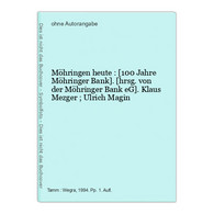 Möhringen Heute : [100 Jahre Möhringer Bank]. - Sonstige & Ohne Zuordnung