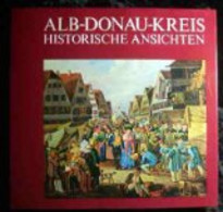 Historische Ansichten / Texte Hans Eugen Specker ... Sonderbeitr. Gertrud Beck. Fotos Wolfgang Adler U.a. - Sonstige & Ohne Zuordnung