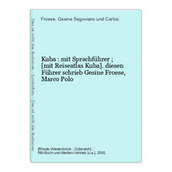 Kuba : Mit Sprachführer ; [mit Reiseatlas Kuba]. - Sonstige & Ohne Zuordnung