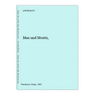 Max Und Moritz, - Andere & Zonder Classificatie