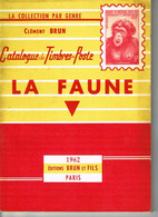 Catalogue LA FAUNE Par C. Brun 1962 - Thématiques