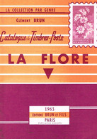 Catalogue LA FLORE Par C. Brun 1963 - Temáticas