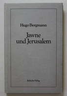 Jawne Und Jerusalem. Gesammelte Aufsätze. - Judaïsme