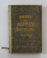Alfred Rethels Briefe. - Auteurs Int.