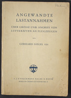 Angewandte Lastennahmen. Über Grösse Und Angriff Von Luftkräften An Flugzeugen. - Technique