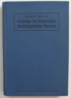 Geschichte Des Bayerischen Volkschullehrer-Vereins. Die Geschichte Seiner Ersten 50 Jahre: 1861-1911. - Mappamondo
