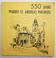 550 Jahre Pfarrei St. Andreas Parsberg. - Mappemondes