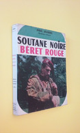 SOUTANE NOIRE BERET ROUGE / INDOCHINE/ PARACHUTISTE/ TULE / 6 BPC BIGEARD - Französisch