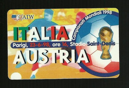 Carta Prepagata ATW  - Italia Austria 23-6-98 - Sonstige & Ohne Zuordnung