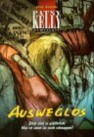 Bd. 3., Ausweglos / [Übers.: Karin Astelbauer-Unger] - Andere & Zonder Classificatie