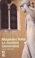 Le Mystère Clementina - De  Magdalen Nabb - 10/18 N° 3563 - Grands Détectives - 2003 - 10/18 - Grands Détectives