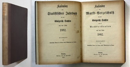 Kalender Und Statistisches Jahrbuch Für Das Königreich Sachsen Auf Das Jahr 1882. -- Enthält: Kalender Und Mar - Mappemondes