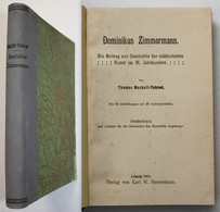 Dominikus Zimmermann. Ein Beitrag Zur Geschichte Der Süddeutschen Kunst Im 18. Jahrhundert. - Photographie