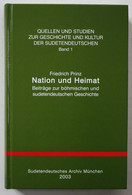 Nation Und Heimat Beiträge Zur Böhmischen Und Sudetendeutschen Geschichte. / Quellen Und Studien Zur Geschicht - Landkarten