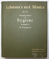 Atlas Und Lehrbuch Der Hygiene Mit Besonderer Berücksichtigungen Der Städte-Hygiene. - Technique