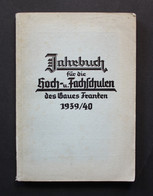 Jahrbuch Für Die Hoch- Und Fachschulen Des Gaues Franken. Universität Erlangen - Hindenburg-Hochschule Nürnber - Mappamondo