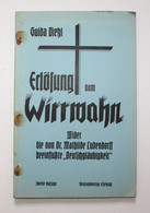 Erlösung Vom Wirrwahn. Wieder Die Von Dr. Mathilde Ludendorff Beeinflußte Deutschgläubigkeit - 5. World Wars