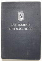 Die Technik Der Wäscherei. - Technique