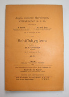Asyle, Niedere Herbergen, Volksküchen U.s.w.. - Angebunden: D. Kulenkampff Handbuch Der Hygiene Schiffshygiene - Technique