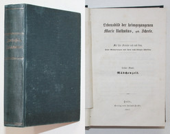 Lebensbild Der Heimgegangenen Marie Nathusius, Geb. Scheele. Für Ihre Freunde Nah Und Fern. Erster Band. Mädch - Autores Internacionales