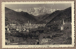 CPA 04 - DIGNE-les-BAINS - La Chapelle De St-Domnat Et Le Massif Des Trois Evéchés - Jolie Vue Générale + Oblitération - Digne