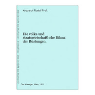 Die Volks-und Staatswirtschaftliche Bilanz Der Rüstungen. - 4. Neuzeit (1789-1914)