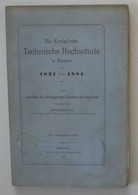 Die Königliche Technische Hochschule Zu Hannover Von 1931 Bis 1881. Zur Jubelfeier Des Fünfzigjährigen Bestehe - Mappamondo