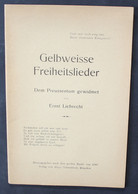 Gelbweisse Freiheitslieder. Dem Preussentum Gewidmet. - Maps Of The World