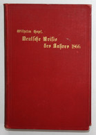 Die Deutsche Krisis Des Jahres 1866. - 4. Neuzeit (1789-1914)