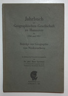Jahrbuch Der Geographischen Gesellschaft Zu Hannover Für 1936 Und 1937. Beiträge Zur Geographie Von Niedersach - Mappamondo