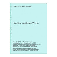 Goethes Sämtlichen Werke - Auteurs All.