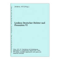 Lexikon Deutscher Dichter Und Prosaisten VI - Glossaries