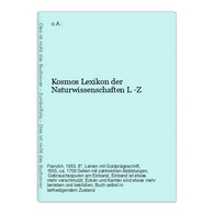 Kosmos Lexikon Der Naturwissenschaften L -Z - Glossaries