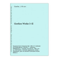 Goethes Werke I+II - Autori Tedeschi