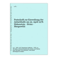 Festschrift Zur Einweihung Der Aubachhalle Am 29. April 1978. Hohenstein - Strinz - Margarethä - Alemania Todos
