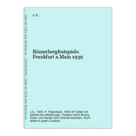 Römerbergfestspiele. Frankfurt A.Main 1939 - Allemagne (général)