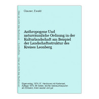 Anthropogene Und Naturräumliche Ordnung In Der Kulturlandschaft Am Beispiel Der Landschaftsstruktur Des Kreise - Deutschland Gesamt