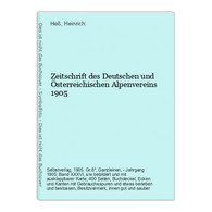 Zeitschrift Des Deutschen Und Österreichischen Alpenvereins 1905 - Other & Unclassified