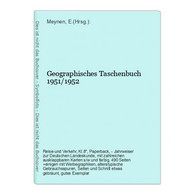 Geographisches Taschenbuch 1951/1952 - Deutschland Gesamt