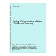 Meine Weltumseglung Mit Dem Fischkutter Hamburg - Trasporti