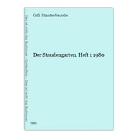 Der Staudengarten. Heft 1 - Sonstige & Ohne Zuordnung