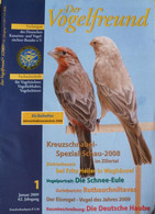 Der Vogelfreund. Fachzeitschrift Für Vogelzüchter, Vogelliebhaber, Vogelschützer. 62. Jahrgang. 2009 - Sonstige & Ohne Zuordnung