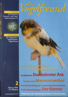 Der Vogelfreund. Fachzeitschrift Für Vogelzüchter, Vogelliebhaber, Vogelschützer. 62. Jahrgang. 2009 - Sonstige & Ohne Zuordnung