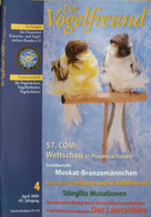 Der Vogelfreund. Fachzeitschrift Für Vogelzüchter, Vogelliebhaber, Vogelschützer. 62. Jahrgang. 2009 - Sonstige & Ohne Zuordnung