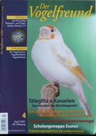 Der Vogelfreund. Fachzeitschrift Für Vogelzüchter, Vogelliebhaber, Vogelschützer. 57. Jahrgang. 2007 - Sonstige & Ohne Zuordnung