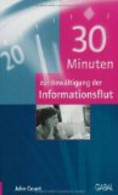 30 Minuten Zur Bewältigung Der Informationsflut. - Psicologia