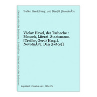 Václav Havel, Der Tscheche : Mensch, Literat, Staatsmann. - 4. Neuzeit (1789-1914)