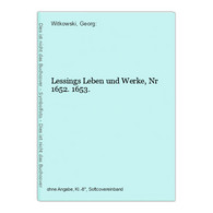 Lessings Leben Und Werke, Nr 1652. 1653. - Auteurs All.