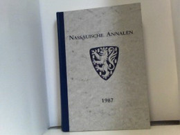 Nassauische Annalen 1987. Band 98. Jubiläumsband Zum 175 Jähr.Bestehen Des Vereins. - Hesse